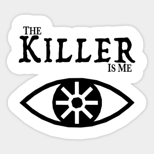 The Killer Is Me - Watching Sticker